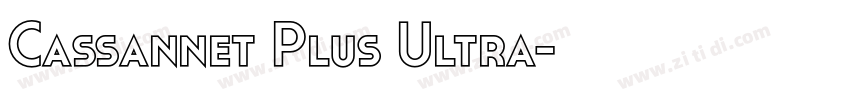 Cassannet Plus Ultra字体转换